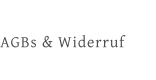 AGBs & Widerruf